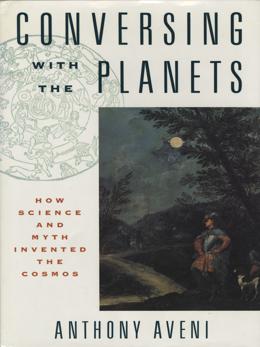 Title details for Conversing with the Planets by Anthony Aveni - Wait list
